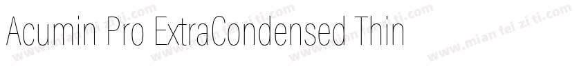 Acumin Pro ExtraCondensed Thin字体转换